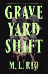 Graveyard Shift