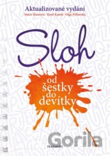 Sloh od šestky do devítky