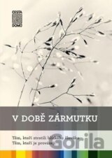 V době zármutku