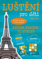 Luštění pro děti: Křížem krážem po Evropě