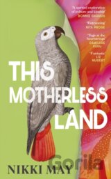 This Motherless Land