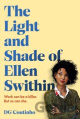 The Light and Shade of Ellen Swithin
