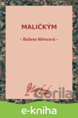 Maličkým