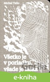 Všetko je v poriadku, všade je láska