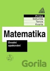 Matematika pro nižší ročníky víceletých gymnázií - Úvodní opakování
