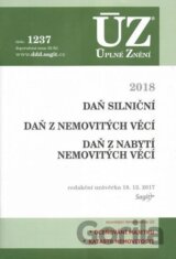 Úplné Znění 1237 Daň silniční, Daň z nabytí nemovitých věcí, Daň z nemovitých věcí