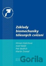 Základy biomechaniky tělesných cvičení