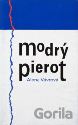 Modrý Pierot, aneb, Poháry plné cherubínů