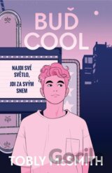 Buď cool - Najdi své světlo, jdi za svým snem
