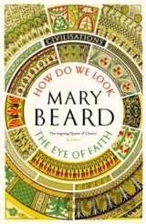 How Do We Look / The Eye of Faith