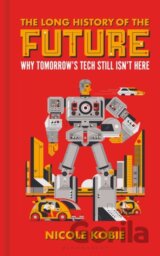 The Long History of the Future