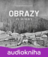 Obrazy ze Šumavy