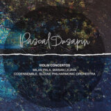 Paľa Milan / Slovenská Filharmónia / Codensemble: Pascal Dusapin: Violin Concertos