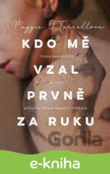 Kdo mě vzal prvně za ruku