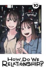 How Do We Relationship? 10