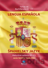 Španielsky jazyk: Maturitné zadania B2 – C1