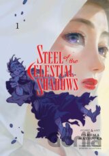 Steel Of Celestial Shadows Vol 1