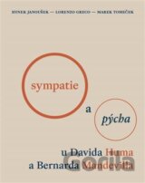 Sympatie a pýcha u Davida Huma a Bernarda Mandevilla