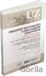 Úplné Znění 1599 Předpisy související s občanským zákoníkem