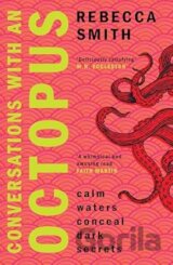 Conversations With An Octopus