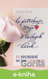 Čo potrebuje tvoje srdce v ťažkých dňoch