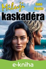 Miluji kaskadéra