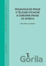 Pedagogické praxe v tělesné výchově a odborné praxe ve sportu