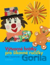 Výtvarné hrátky pro šikovné ručičky