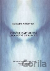 Dvanáct svatých nocí a duchovní hierarchie