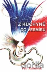 Z kuchyně do vesmíru