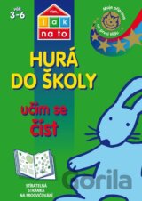 Hurá do školy: Učím se číst