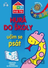 Hurá do školy: Učím se psát
