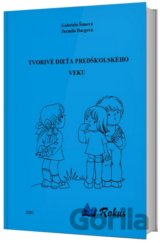 Tvorivé dieťa predškolského veku