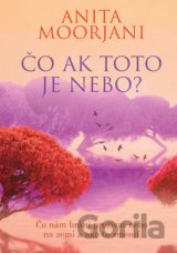 Čo ak toto je nebo?