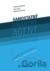 Samostaný finančný agent ako dohliadaný subjekt finančného trhu