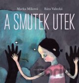 A smutek utek