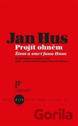 Jan Hus - Projít ohněm