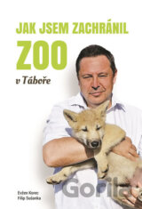 Jak jsem zachránil ZOO v Táboře