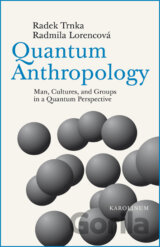Quantum Anthropology