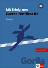 Mit Erfolg zum Goethe-Zertifikat B2 - kniha testů + CD
