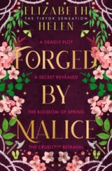 Forged by Malice