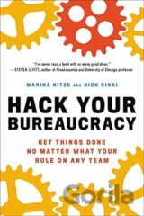 Hack Your Bureaucracy