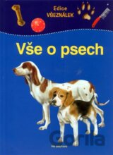 Vše o psech - edice Všeználek