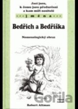 Bedřich a Bedřiška - Nomenologický obraz
