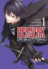 Berserk Of Gluttony Vol 1