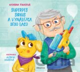 Superpes Sirius a vynálezca dedo Laco