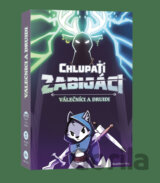 Chlupatí zabijáci: Válečníci a druidi