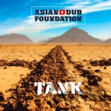 Asian Dub Foundation: Tank