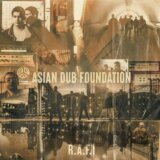 Asian Dub Foundation ‎– R.A.F.I