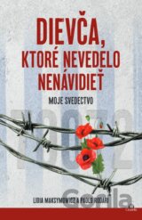 Dievča, ktoré nevedelo nenávidieť
